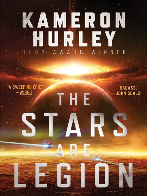 Title details for The Stars Are Legion by Kameron Hurley - Available